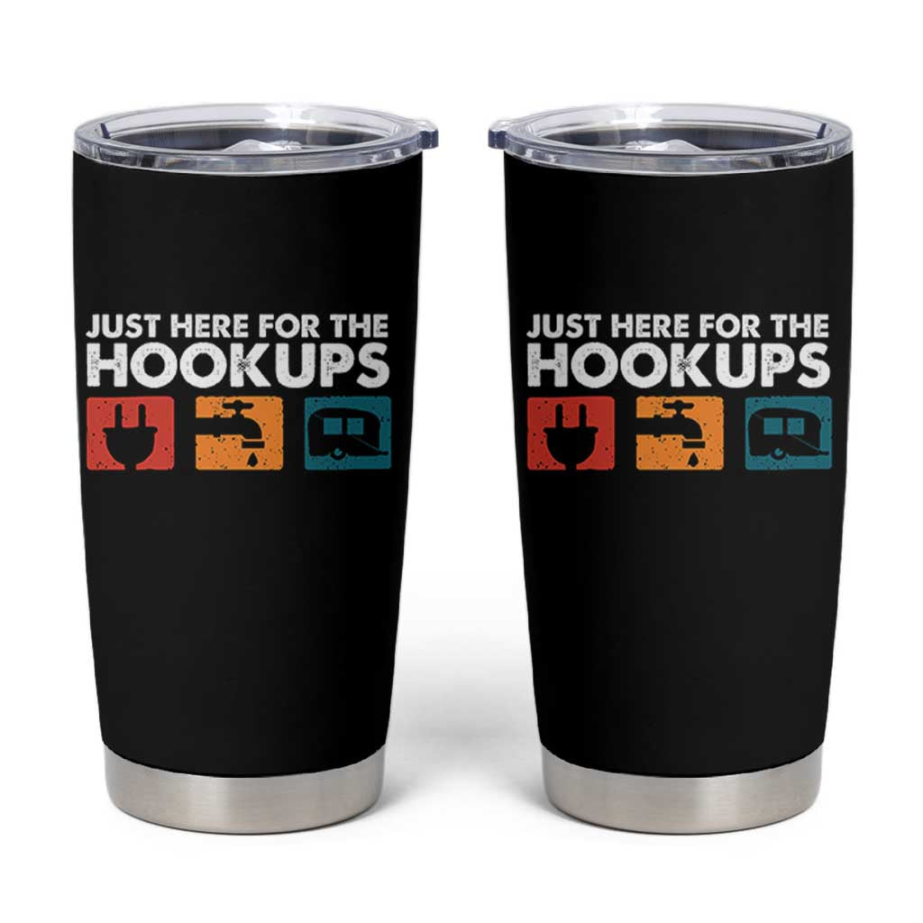 Camping RV Tumbler Cup Funny Just Here for The Hookups Caravan Motorhome - Wonder Print Shop