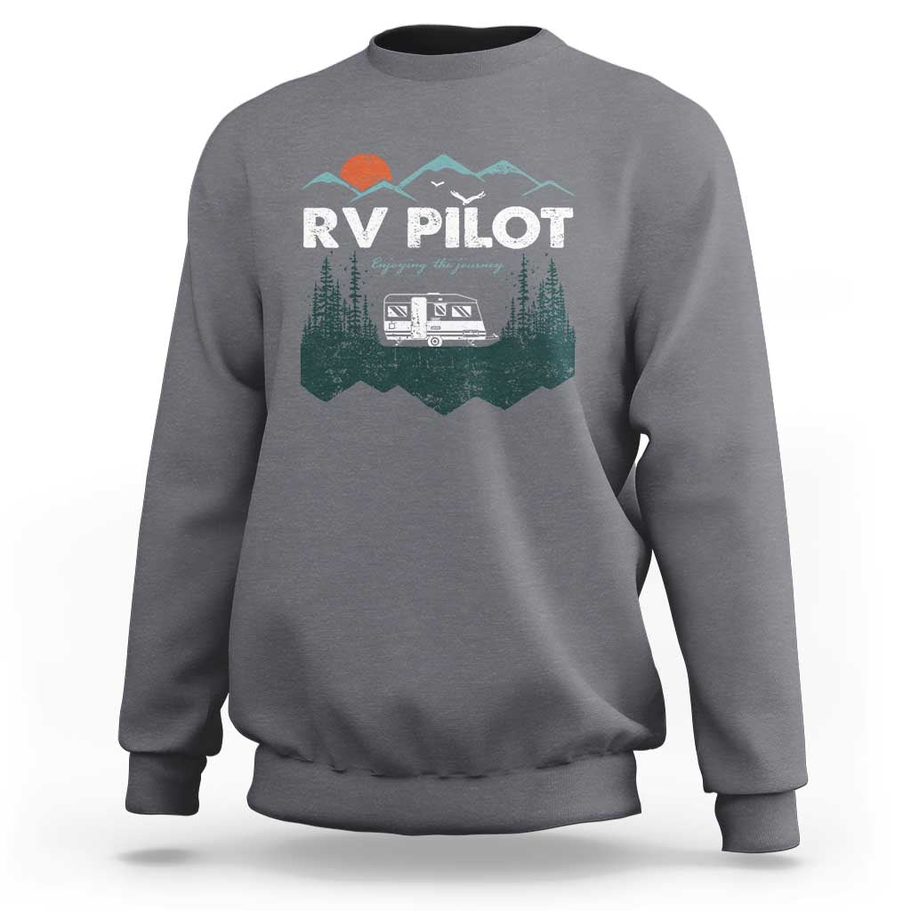 RV Pilot Camping Sweatshirt Retro Motorhome Travel Vacation Gift - Wonder Print Shop