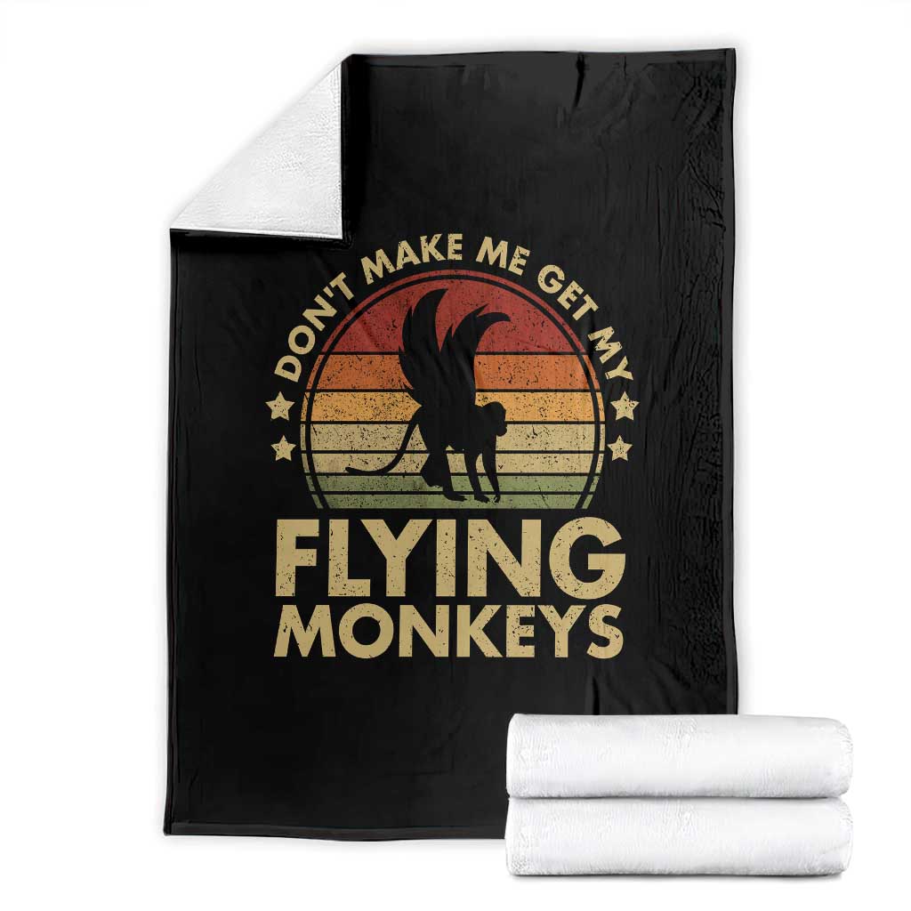 Vintage Retro Dont Make Me Get My Flying Monkeys Throw Blanket - Wonder Print Shop