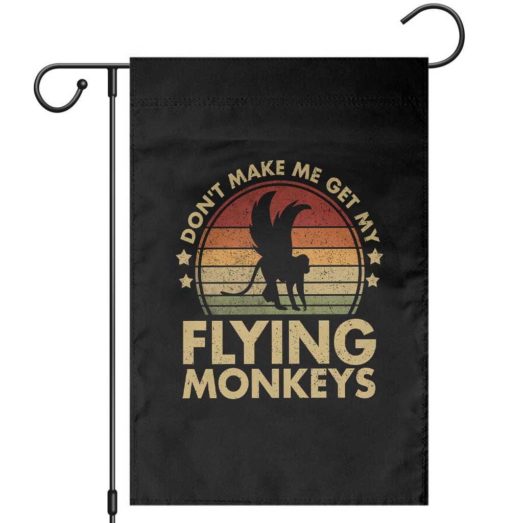 Vintage Retro Dont Make Me Get My Flying Monkeys Garden Flag - Wonder Print Shop