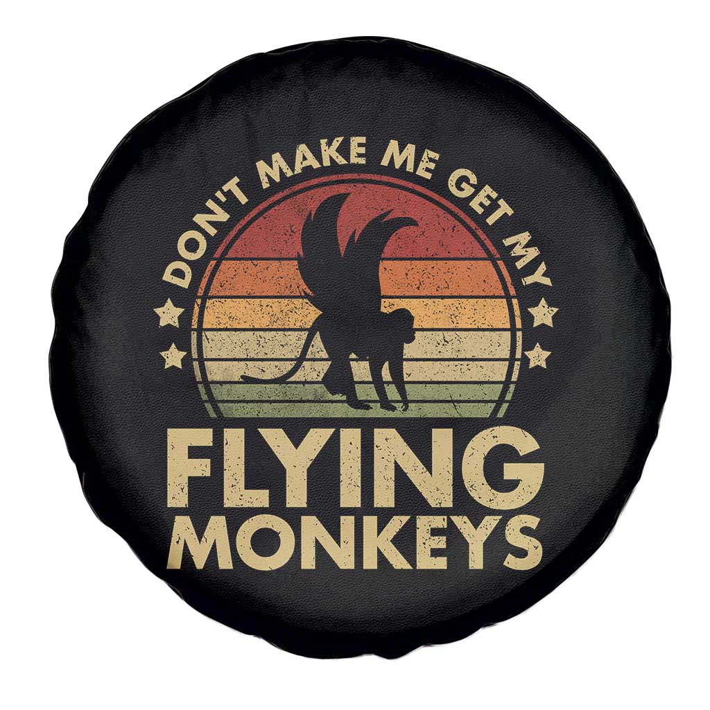 Vintage Retro Dont Make Me Get My Flying Monkeys Spare Tire Cover - Wonder Print Shop