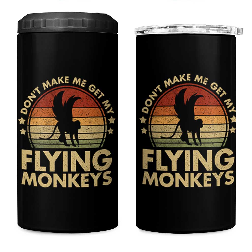 Vintage Retro Dont Make Me Get My Flying Monkeys 4 in 1 Can Cooler Tumbler - Wonder Print Shop