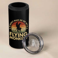 Vintage Retro Dont Make Me Get My Flying Monkeys 4 in 1 Can Cooler Tumbler - Wonder Print Shop