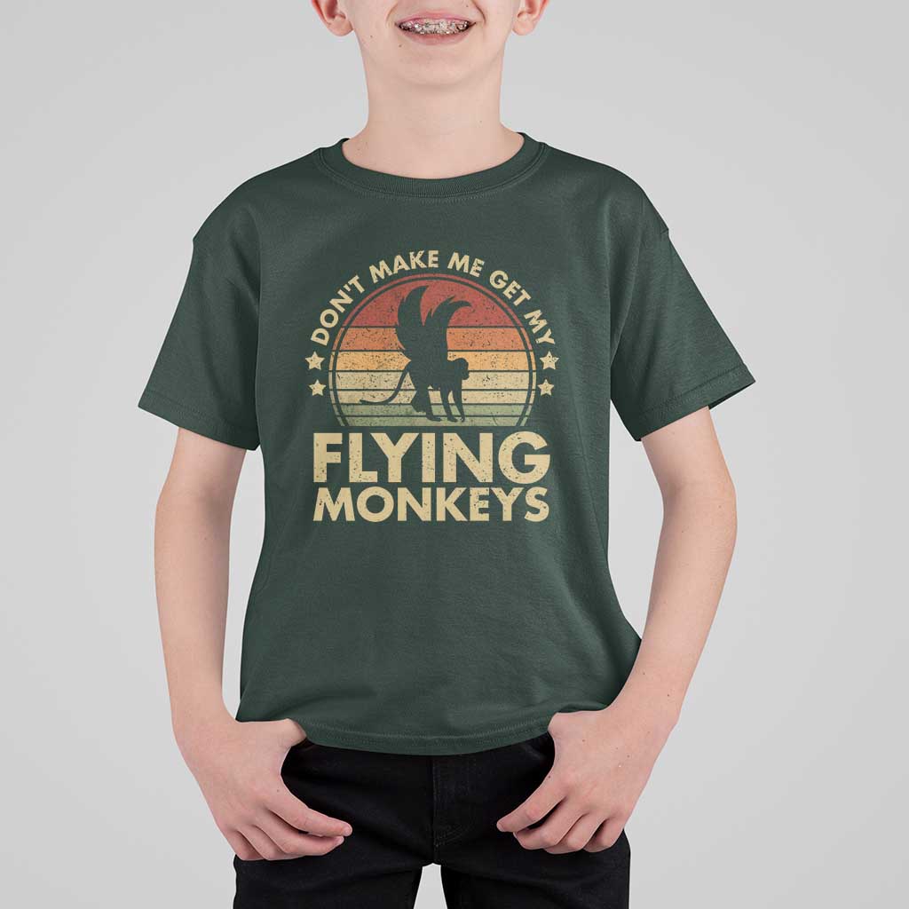 Vintage Retro Dont Make Me Get My Flying Monkeys T Shirt For Kid - Wonder Print Shop