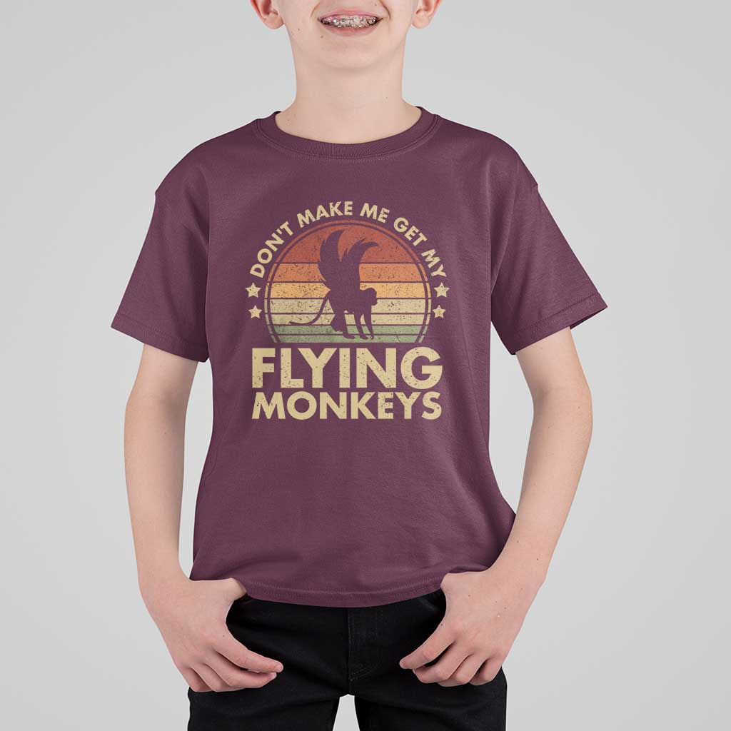 Vintage Retro Dont Make Me Get My Flying Monkeys T Shirt For Kid - Wonder Print Shop