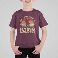 Vintage Retro Dont Make Me Get My Flying Monkeys T Shirt For Kid - Wonder Print Shop