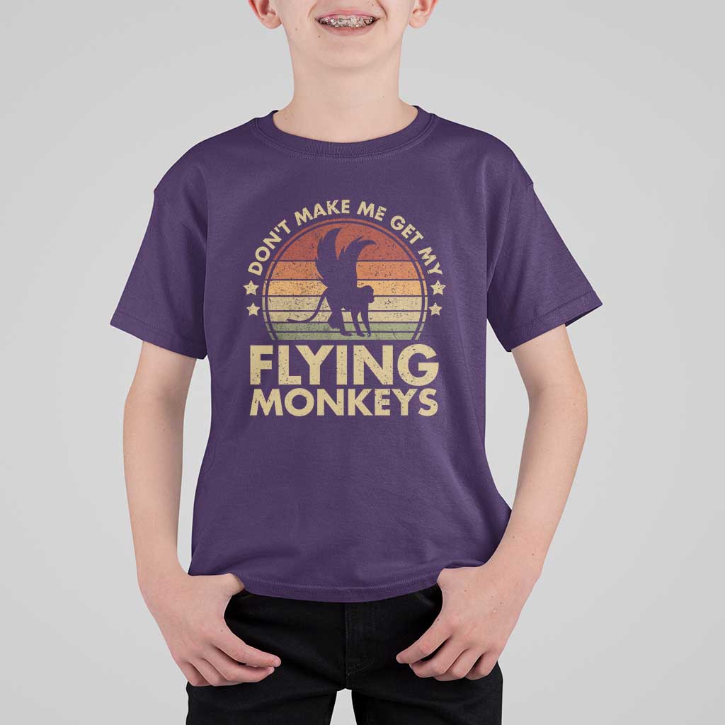 Vintage Retro Dont Make Me Get My Flying Monkeys T Shirt For Kid - Wonder Print Shop