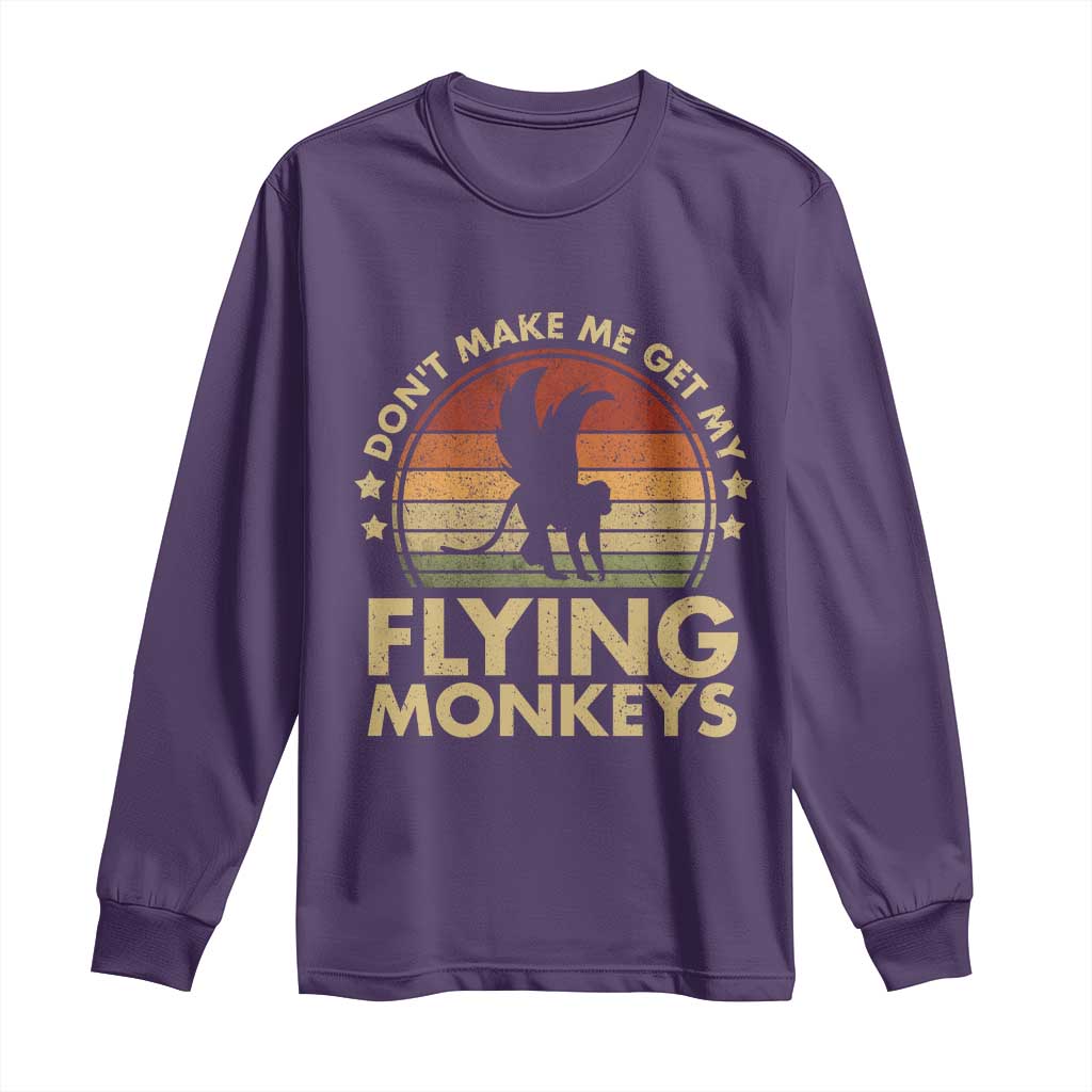 Vintage Retro Dont Make Me Get My Flying Monkeys Long Sleeve Shirt - Wonder Print Shop