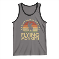 Vintage Retro Dont Make Me Get My Flying Monkeys Tank Top - Wonder Print Shop