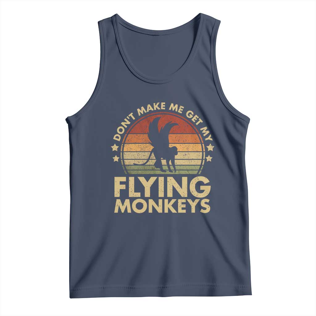 Vintage Retro Dont Make Me Get My Flying Monkeys Tank Top - Wonder Print Shop