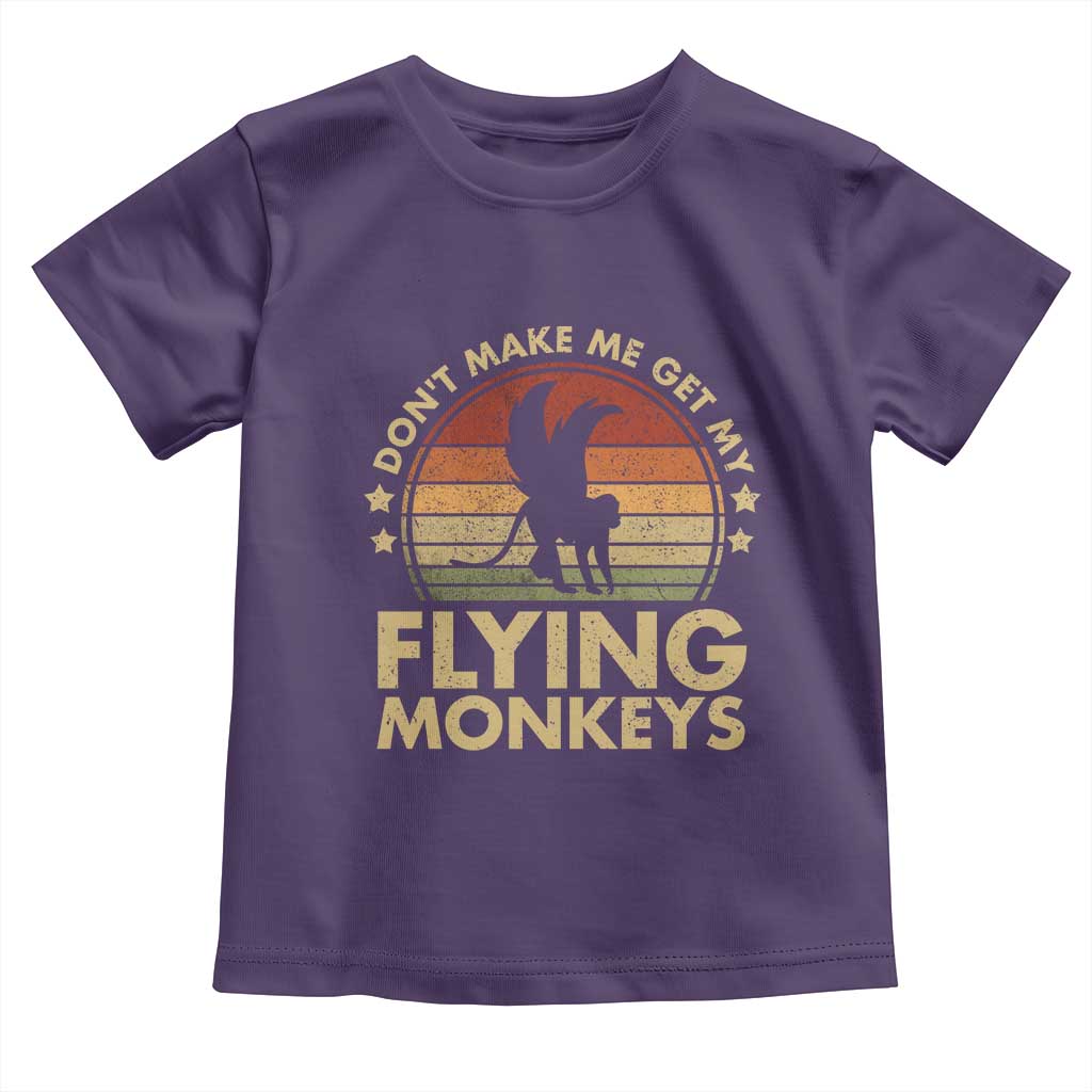 Vintage Retro Dont Make Me Get My Flying Monkeys Toddler T Shirt - Wonder Print Shop