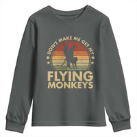 Vintage Retro Dont Make Me Get My Flying Monkeys Youth Sweatshirt - Wonder Print Shop