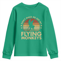 Vintage Retro Dont Make Me Get My Flying Monkeys Youth Sweatshirt - Wonder Print Shop