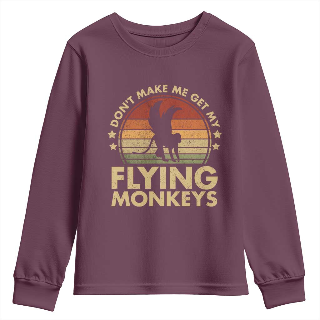 Vintage Retro Dont Make Me Get My Flying Monkeys Youth Sweatshirt - Wonder Print Shop