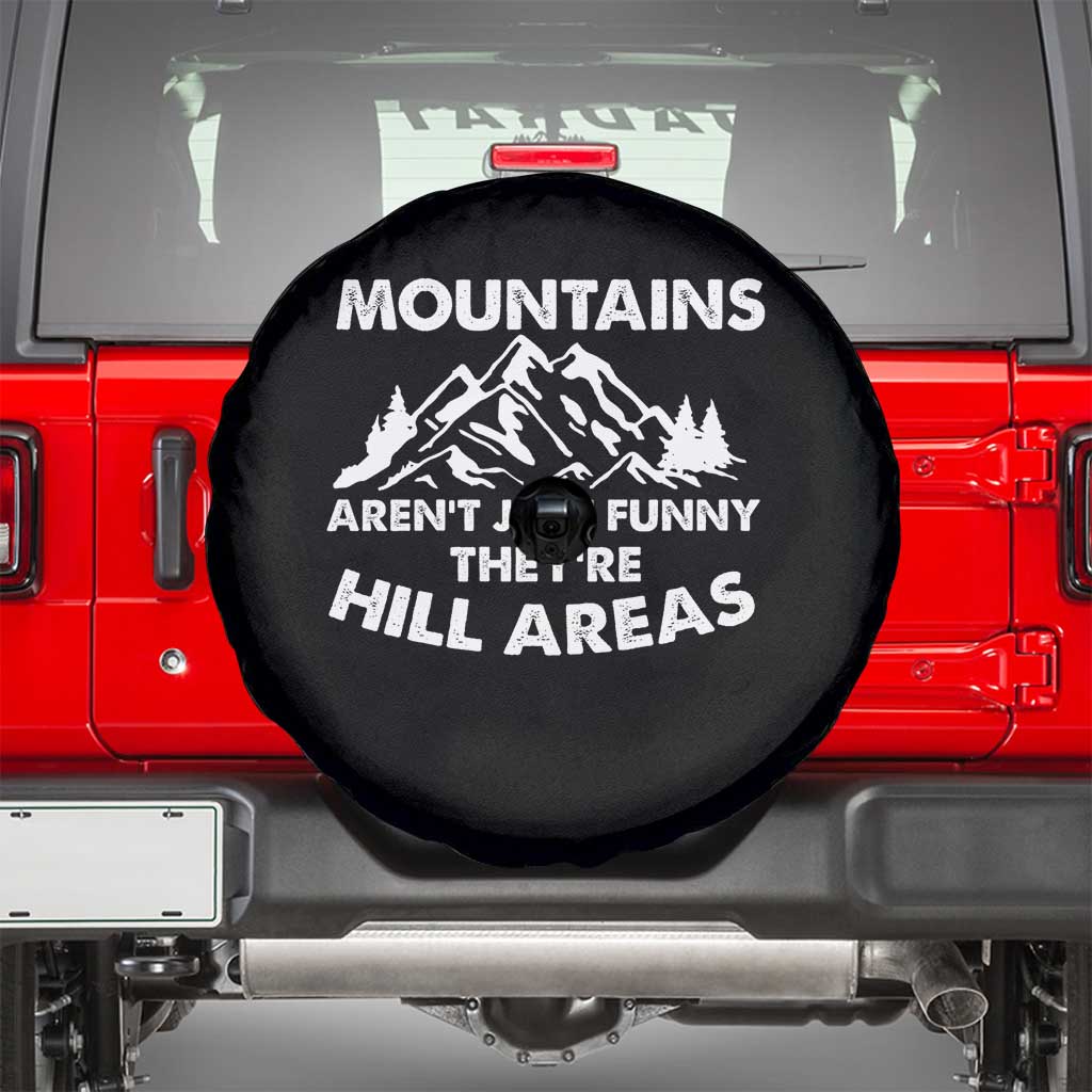 Mountains Arent Funny Theyre Hill Areas Spare Tire Cover Mountain Hiking Word Pun Dad Jokes - Wonder Print Shop