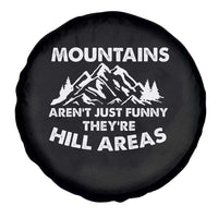 Mountains Arent Funny Theyre Hill Areas Spare Tire Cover Mountain Hiking Word Pun Dad Jokes - Wonder Print Shop