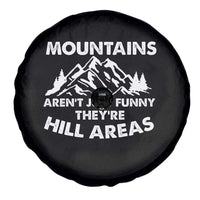 Mountains Arent Funny Theyre Hill Areas Spare Tire Cover Mountain Hiking Word Pun Dad Jokes - Wonder Print Shop
