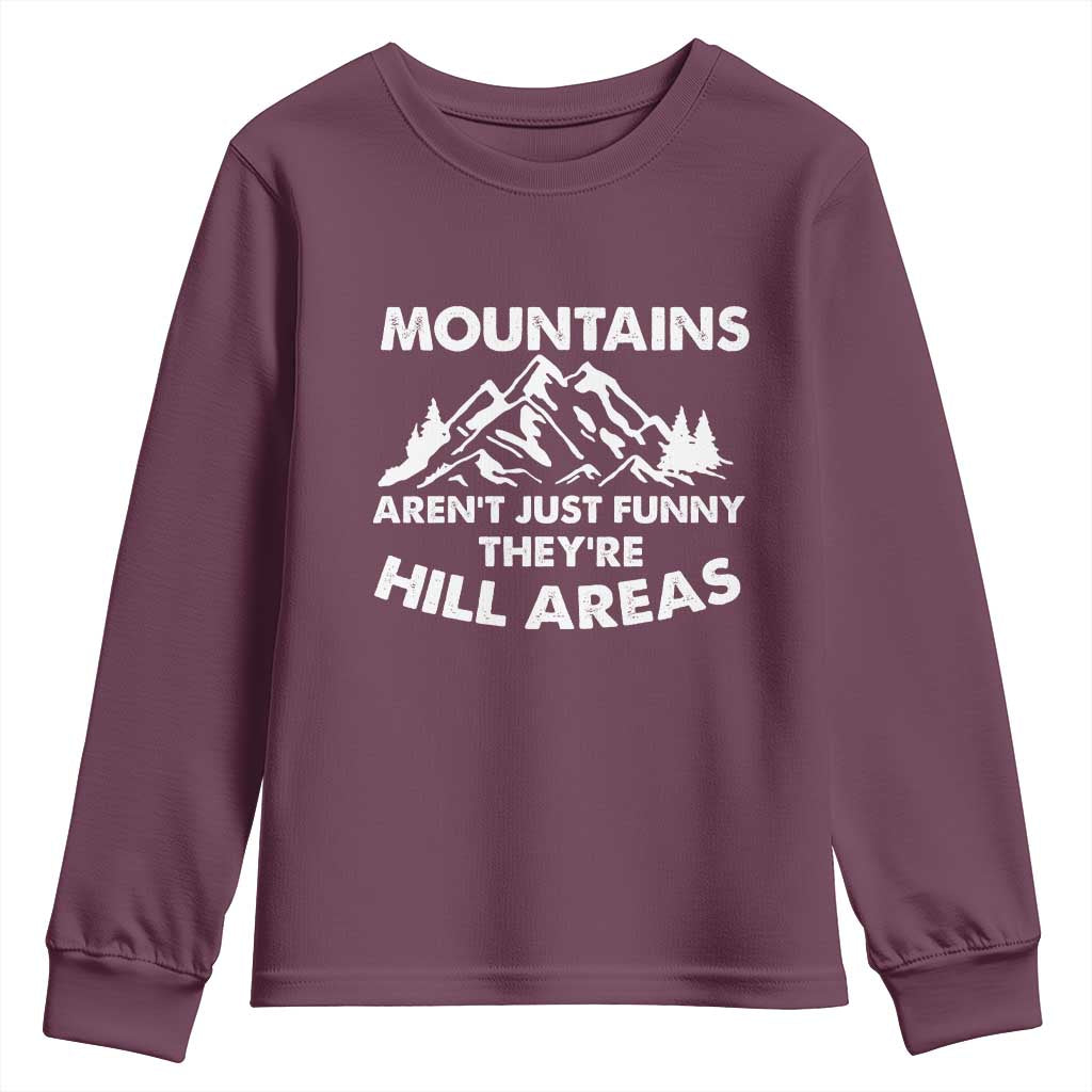 Mountains Arent Funny Theyre Hill Areas Youth Sweatshirt Mountain Hiking Word Pun Dad Jokes - Wonder Print Shop