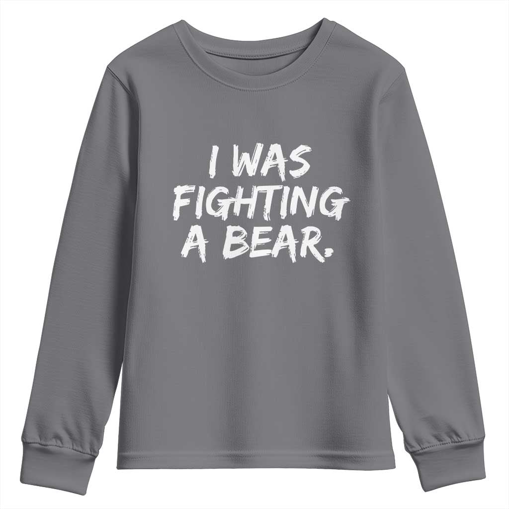 Funny Injury Get Well Soon Gift Youth Sweatshirt I Was Fighting A Bear - Wonder Print Shop