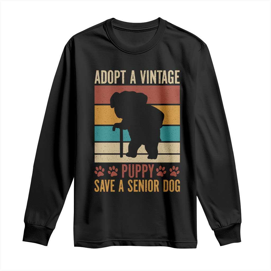 Vintage Adopt a Senior Dog Long Sleeve Shirt Rescue Animal Adoption Old Dog Shelter Pet - Wonder Print Shop