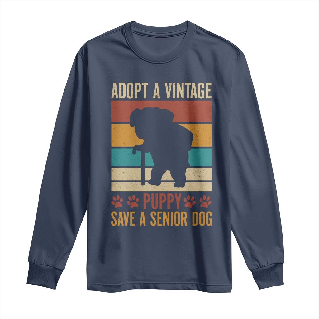 Vintage Adopt a Senior Dog Long Sleeve Shirt Rescue Animal Adoption Old Dog Shelter Pet - Wonder Print Shop