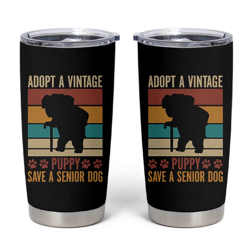Vintage Adopt a Senior Dog Tumbler Cup Rescue Animal Adoption Old Dog Shelter Pet - Wonder Print Shop