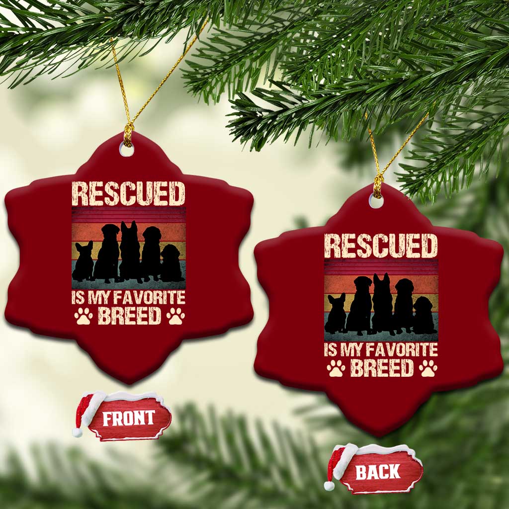 Rescued Is My Favorite Breed Ceramic Ornament Adopt A Shelter Pet Cat Dog Adoption Animal Rescue - Wonder Print Shop