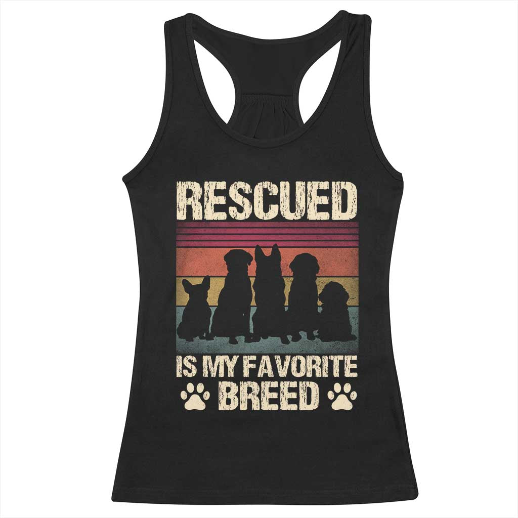 Rescued Is My Favorite Breed Racerback Tank Top Adopt A Shelter Pet Cat Dog Adoption Animal Rescue - Wonder Print Shop