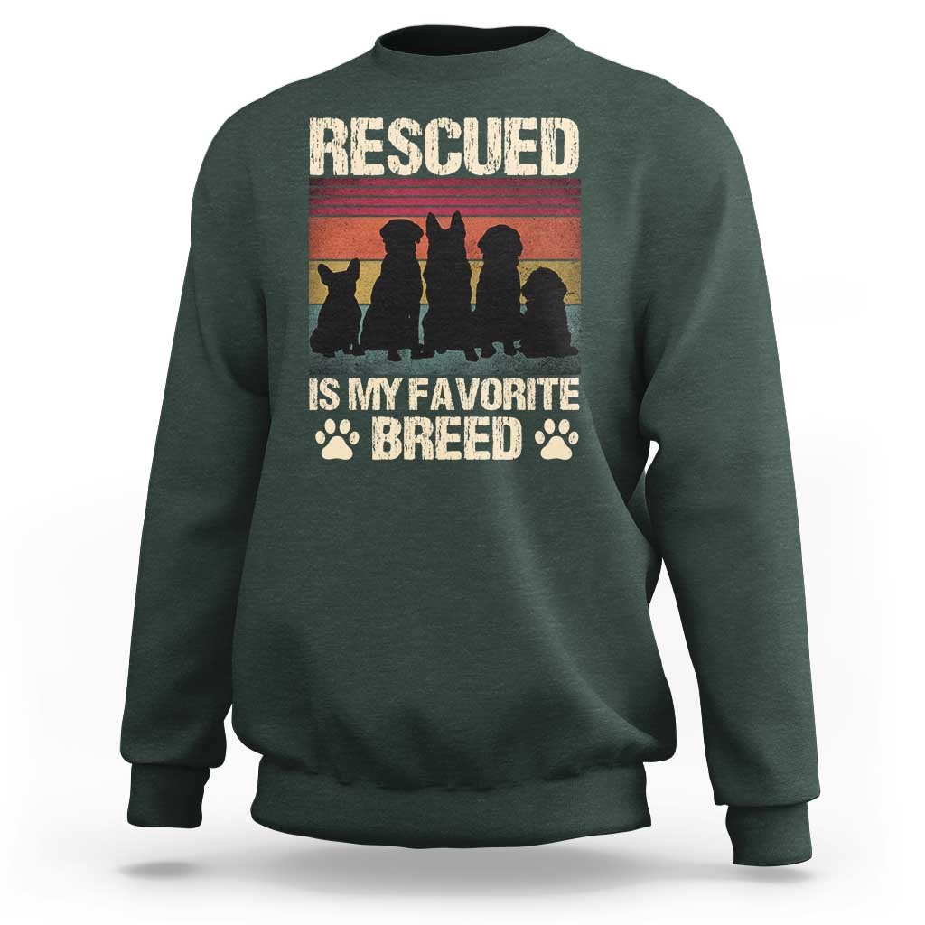 Rescued Is My Favorite Breed Sweatshirt Adopt A Shelter Pet Cat Dog Adoption Animal Rescue - Wonder Print Shop