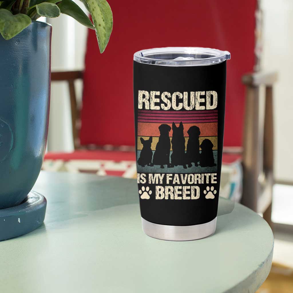 Rescued Is My Favorite Breed Tumbler Cup Adopt A Shelter Pet Cat Dog Adoption Animal Rescue - Wonder Print Shop