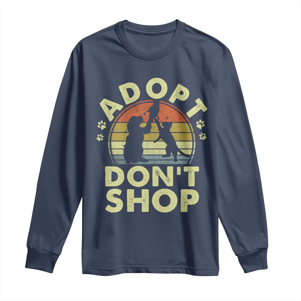Adopt Dont Shop Long Sleeve Shirt Vintage Retro Cat Dog Rescue Animal Lovers Shelter Volunteer - Wonder Print Shop