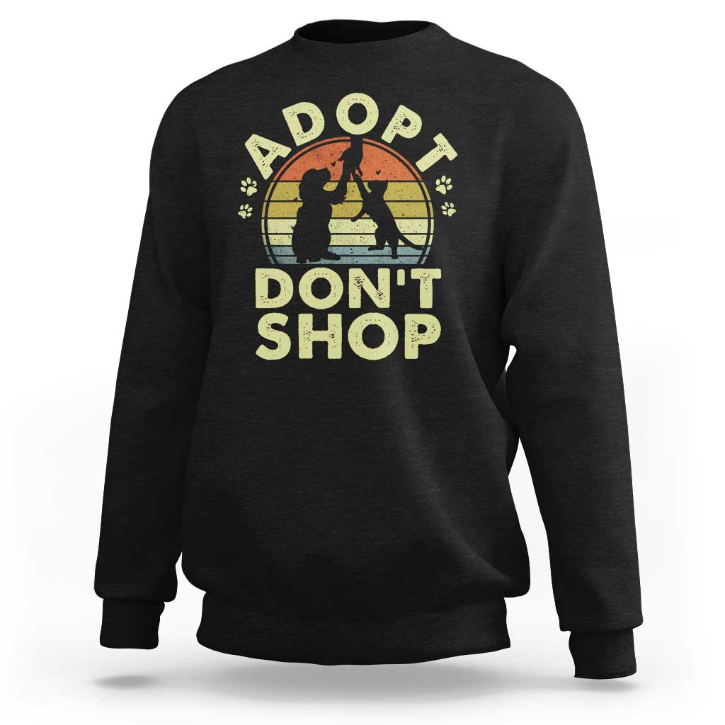Adopt Dont Shop Sweatshirt Vintage Retro Cat Dog Rescue Animal Lovers Shelter Volunteer - Wonder Print Shop