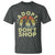 Adopt Dont Shop T Shirt Vintage Retro Cat Dog Rescue Animal Lovers Shelter Volunteer - Wonder Print Shop