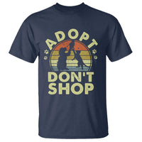 Adopt Dont Shop T Shirt Vintage Retro Cat Dog Rescue Animal Lovers Shelter Volunteer - Wonder Print Shop
