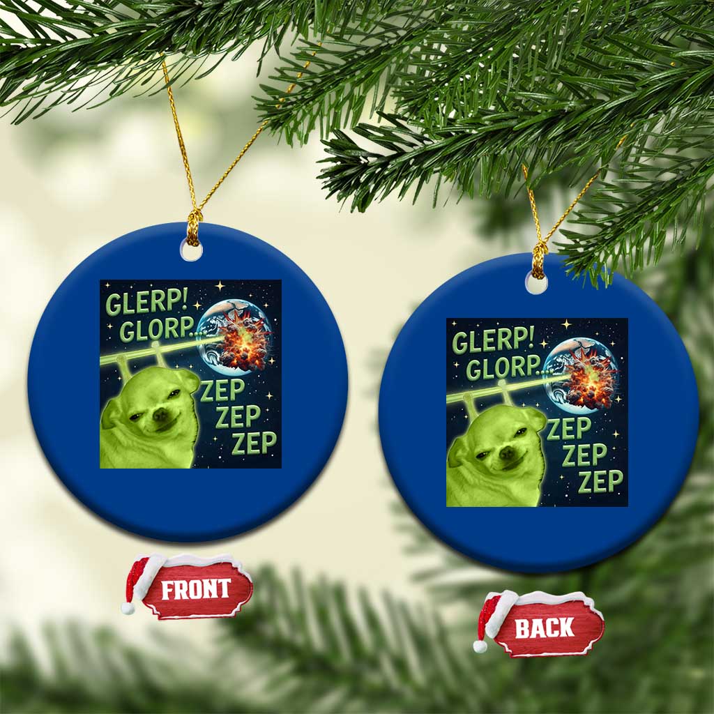 Funny Alien Dog Meme Ceramic Ornament Glorp Zep Sci-Fi Humor Chihuahua - Wonder Print Shop