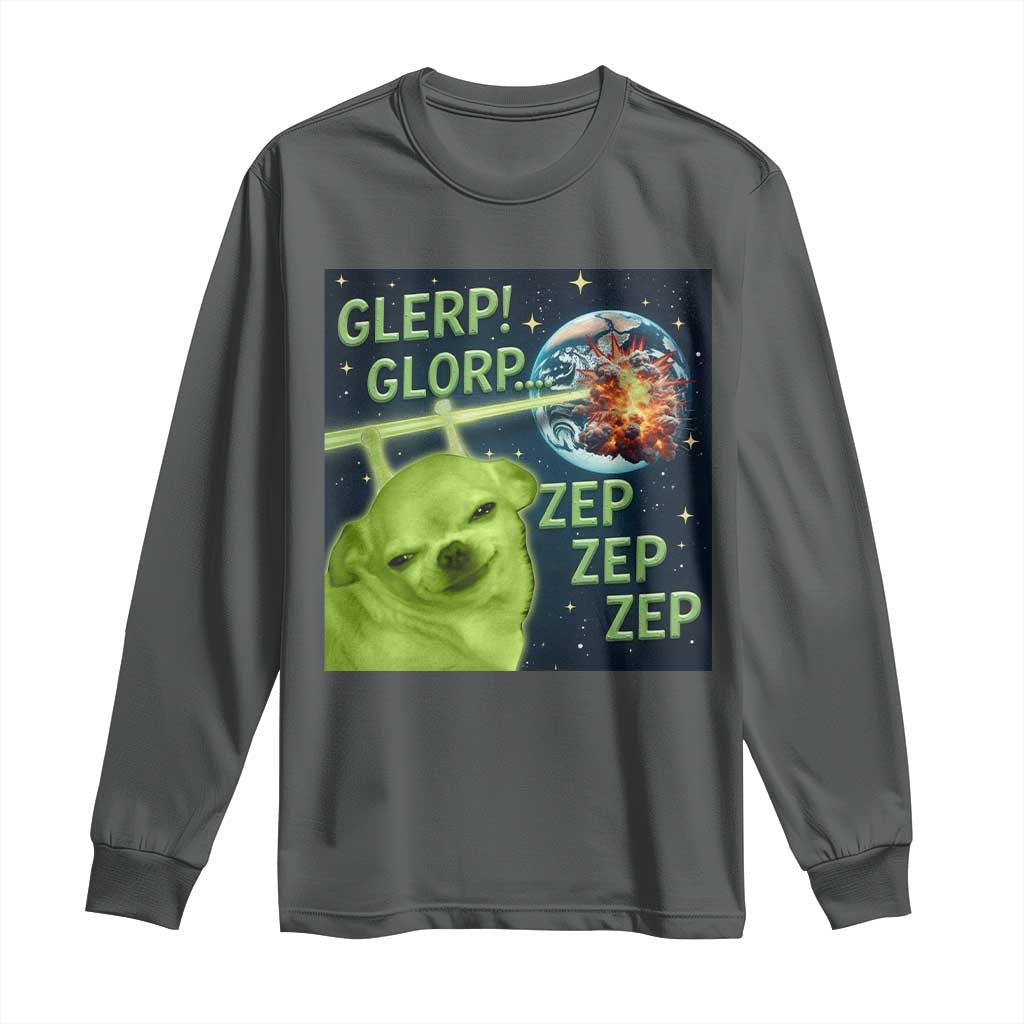 Funny Alien Dog Meme Long Sleeve Shirt Glorp Zep Sci-Fi Humor Chihuahua - Wonder Print Shop