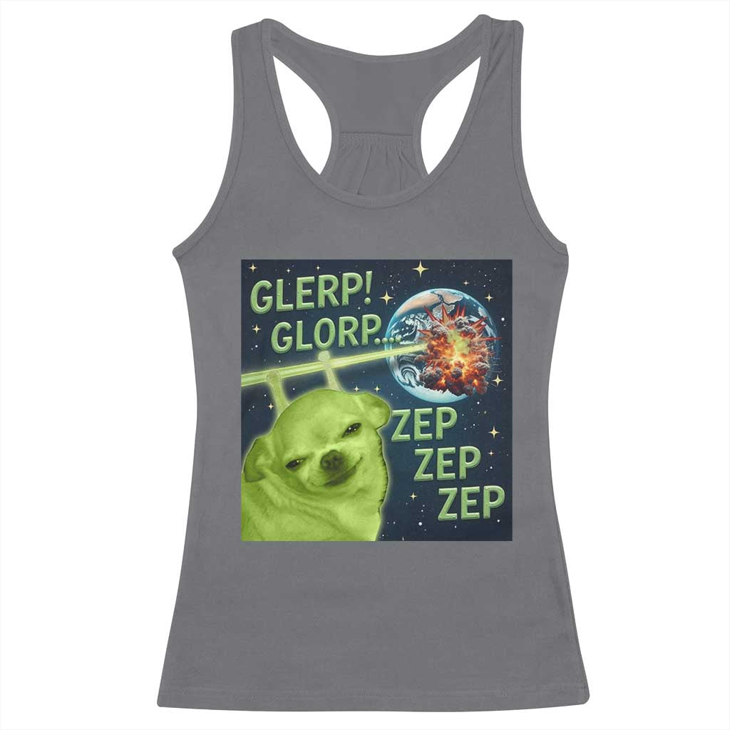 Funny Alien Dog Meme Racerback Tank Top Glorp Zep Sci-Fi Humor Chihuahua - undefined