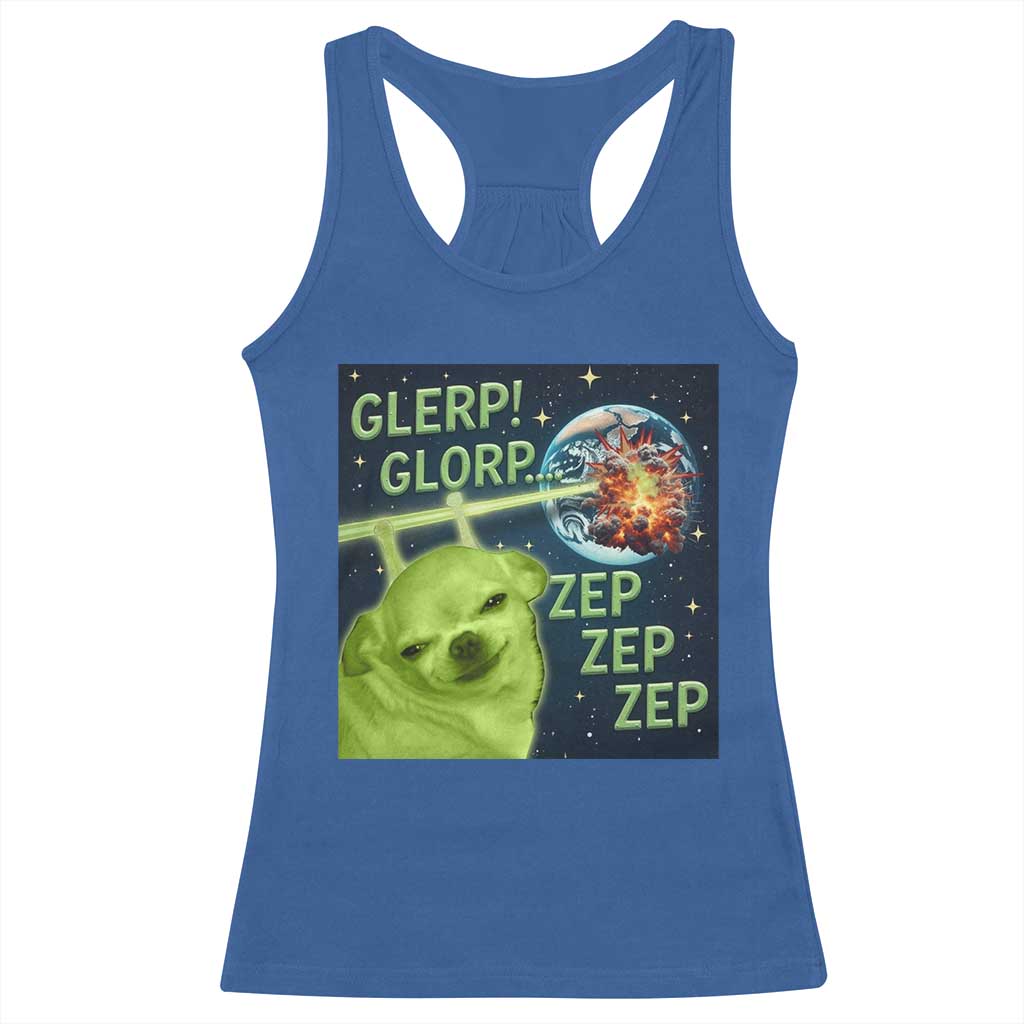 Funny Alien Dog Meme Racerback Tank Top Glorp Zep Sci-Fi Humor Chihuahua - undefined