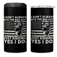 Funny K9 4 in 1 Can Cooler Tumbler Belgian Malinois American Flag Police Officer - Wonder Print Shop
