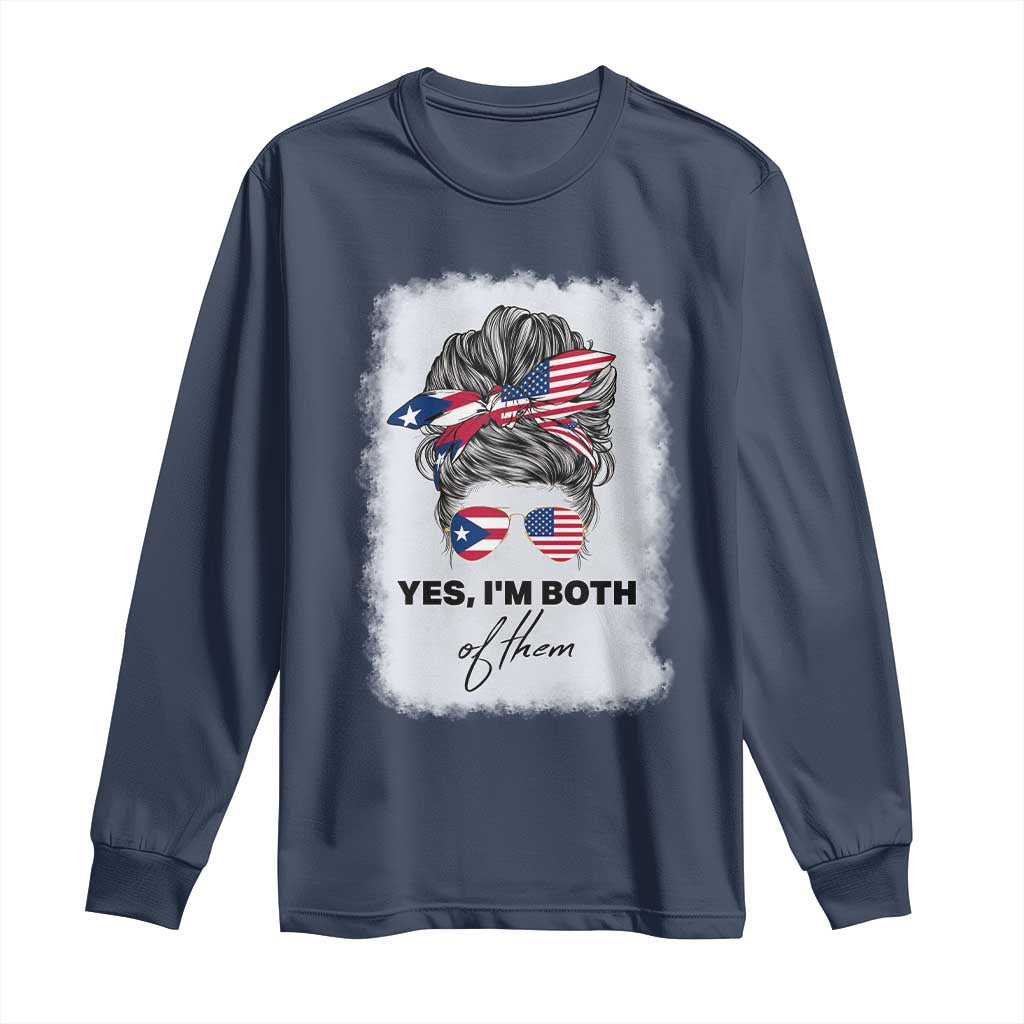 Yes I’m Both Puerto Rican American Long Sleeve Shirt Messy Bun Boricua Woman Pride