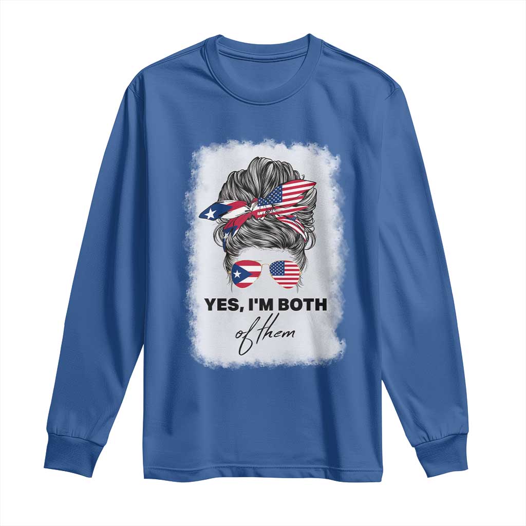 Yes I’m Both Puerto Rican American Long Sleeve Shirt Messy Bun Boricua Woman Pride