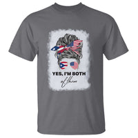 Yes I’m Both Puerto Rican American T Shirt Messy Bun Boricua Woman Pride