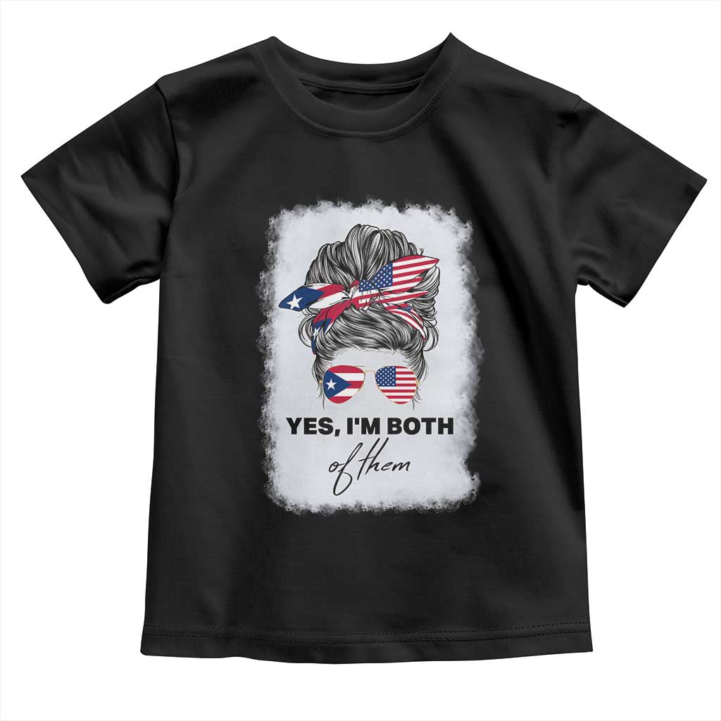 Yes I’m Both Puerto Rican American Toddler T Shirt Messy Bun Boricua Woman Pride