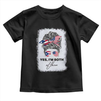 Yes I’m Both Puerto Rican American Toddler T Shirt Messy Bun Boricua Woman Pride