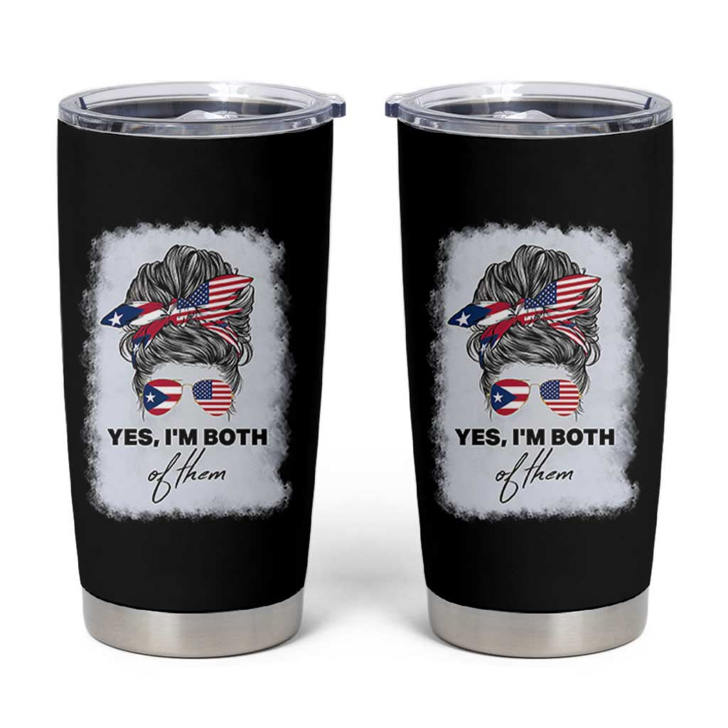 Yes I’m Both Puerto Rican American Tumbler Cup Messy Bun Boricua Woman Pride