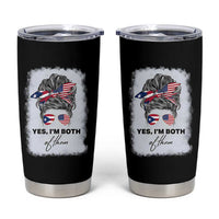 Yes I’m Both Puerto Rican American Tumbler Cup Messy Bun Boricua Woman Pride