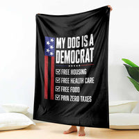 My Dog Is A Democrat Funny Political Satire Throw Blanket Patriotic Dog Lover Graphic Subtle FDT Humor