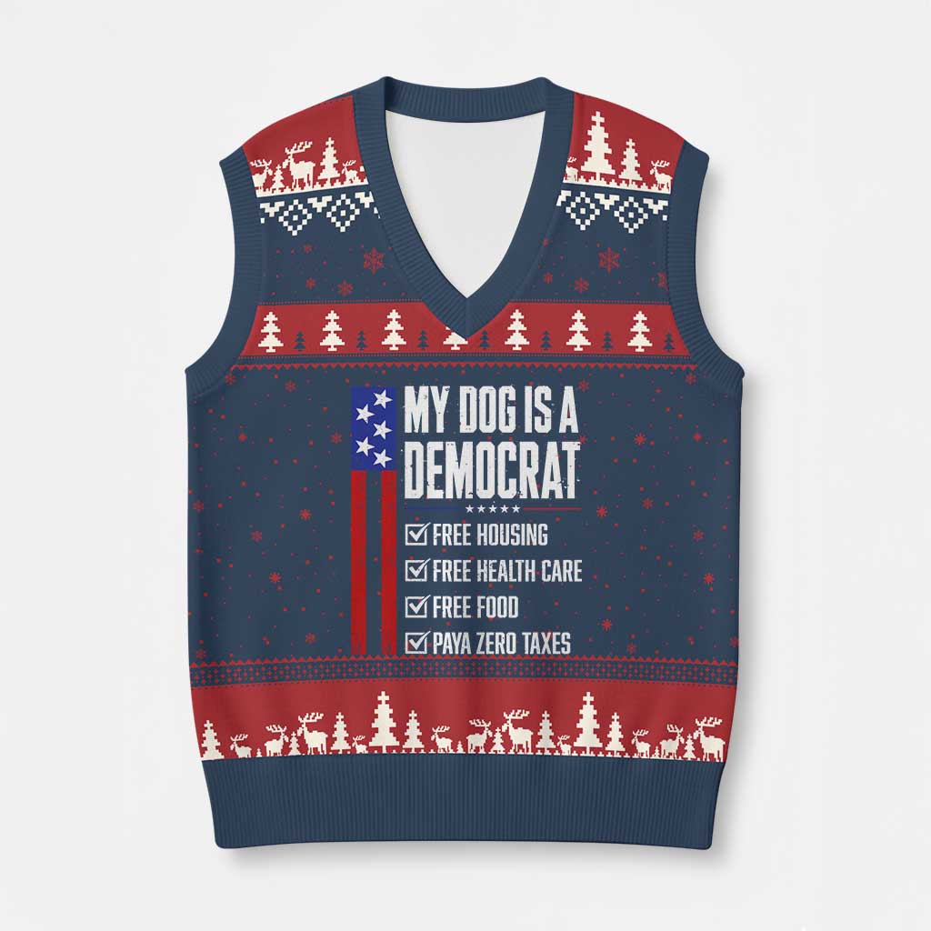 My Dog Is A Democrat Funny Political Satire V-Neck Knit Sweater Vest Patriotic Dog Lover Graphic Subtle FDT Humor