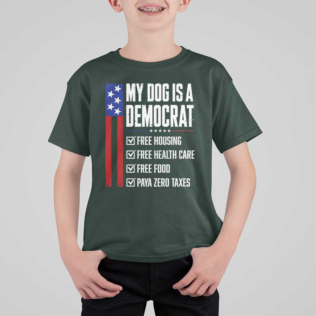 My Dog Is A Democrat Funny Political Satire T Shirt For Kid Patriotic Dog Lover Graphic Subtle FDT Humor