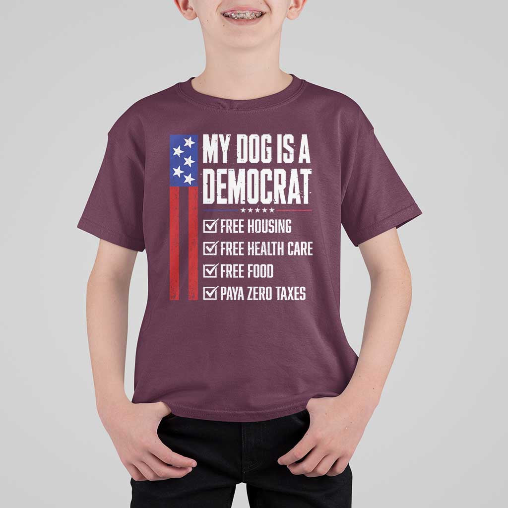 My Dog Is A Democrat Funny Political Satire T Shirt For Kid Patriotic Dog Lover Graphic Subtle FDT Humor